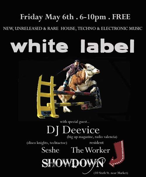 White Label with Special Guest DJ Deevice - フライヤー表