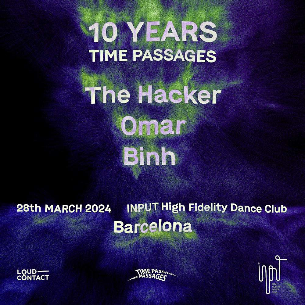 TIME PASSAGES 10 YEARS with The Hacker, OMAR & Binh - Página frontal