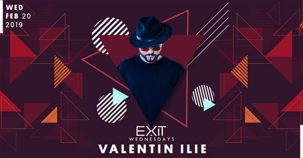Exit Wednesday with DJ Valentin Ilie - フライヤー表