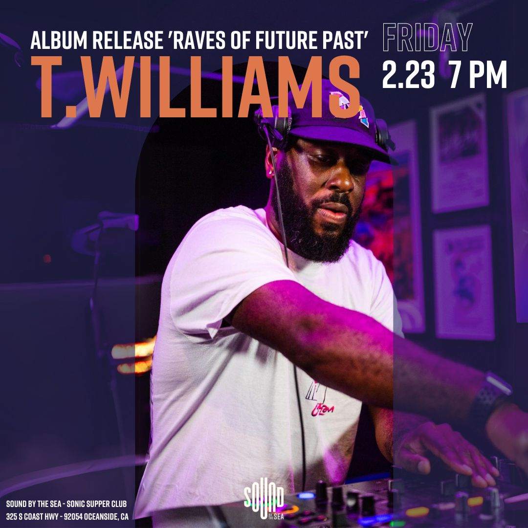 T.Williams album release 'Raves of the future past' - フライヤー表