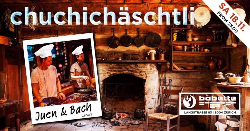 Chuchichäschtli - フライヤー裏