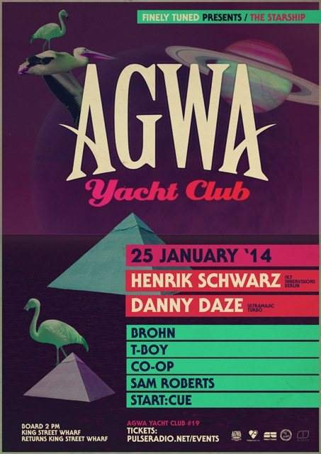 Agwa Yacht Club 019 feat. Henrik Schwarz & Danny Daze - フライヤー表