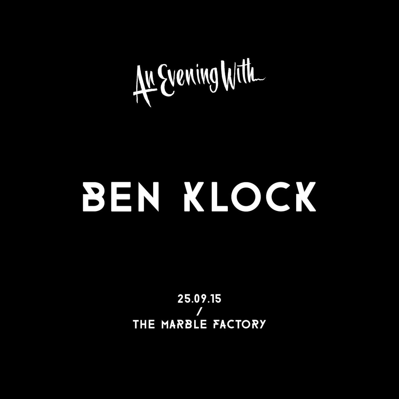 An Evening with Ben Klock - フライヤー表