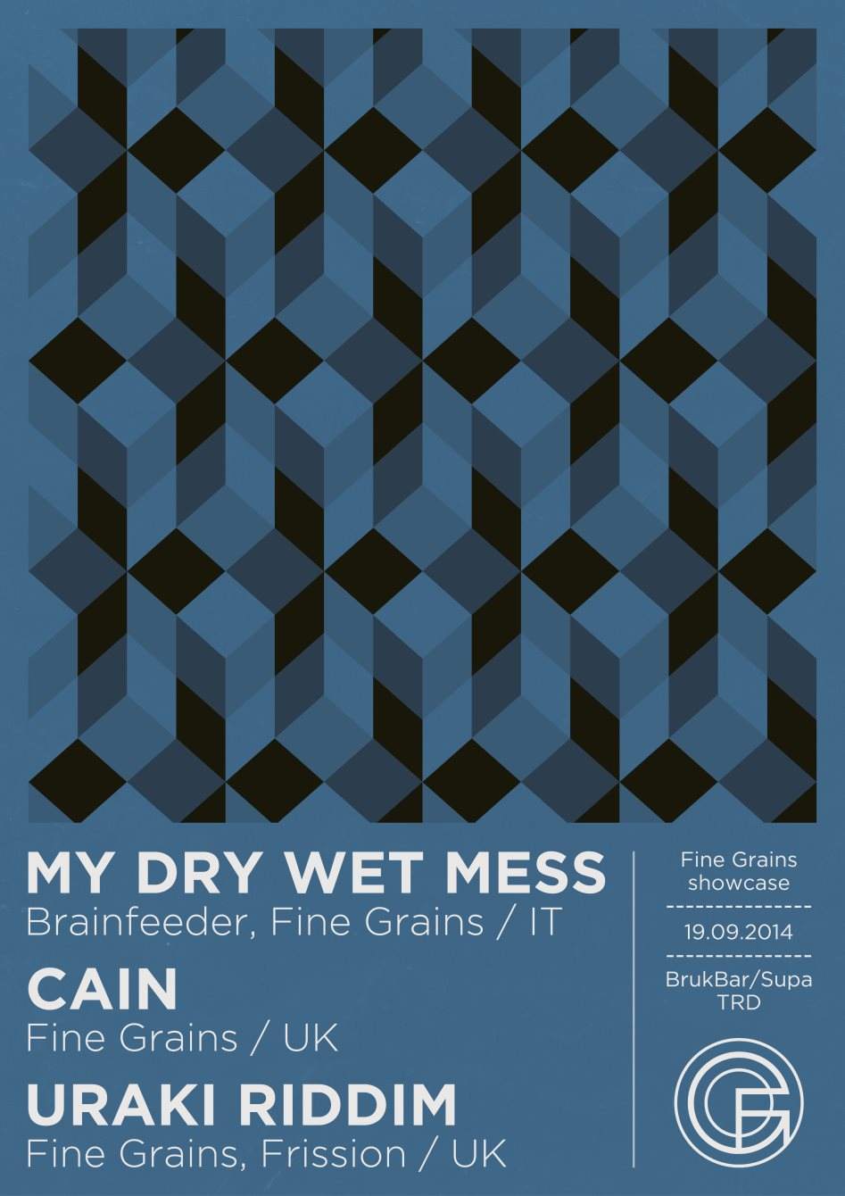 Fine Grains: My Dry Wet Mess [live], Cain [live], Uraki Riddim - Página frontal