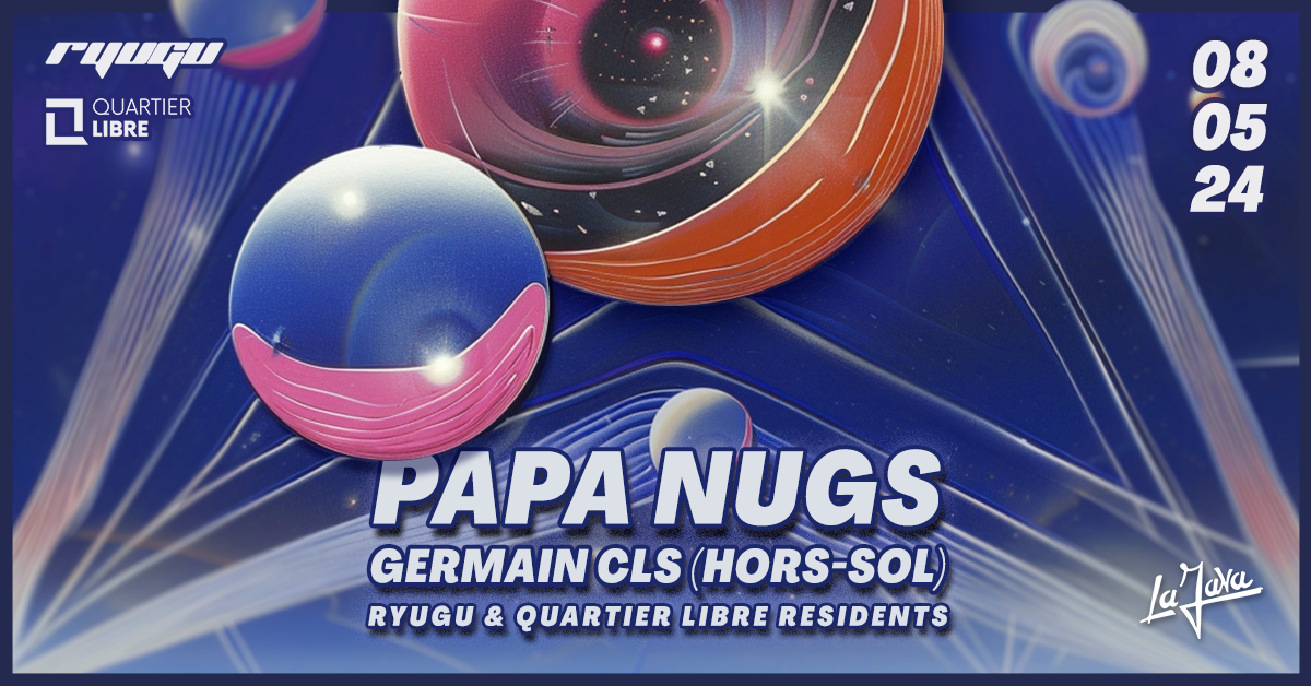 RYUGU x QUARTIER LIBRE: Papa Nugs, Germains CLS & More - Página frontal