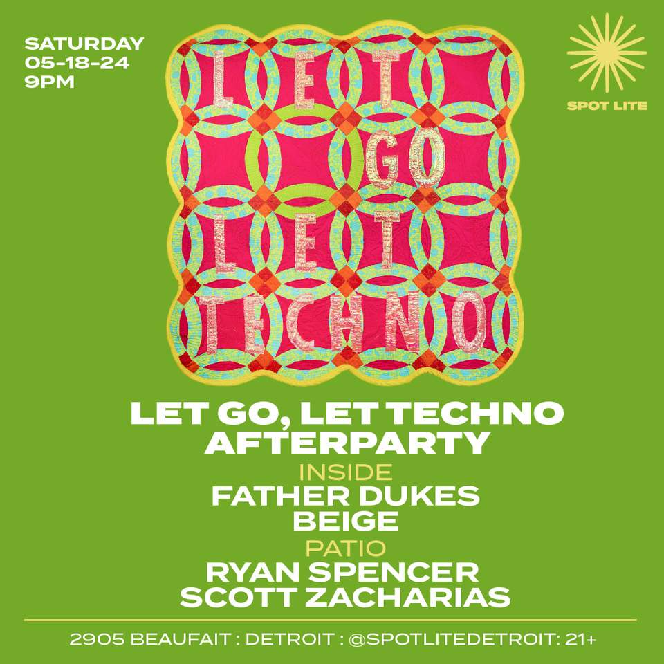 Let Go, Let Techno The Moon is my Witness by Mother Cyborg (After Party) at  Spot Lite Detroit, Detroit