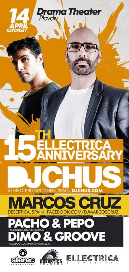 15th Ellectrica Birthday with Special Guests DJ Chus & Marcos Cruz - フライヤー表