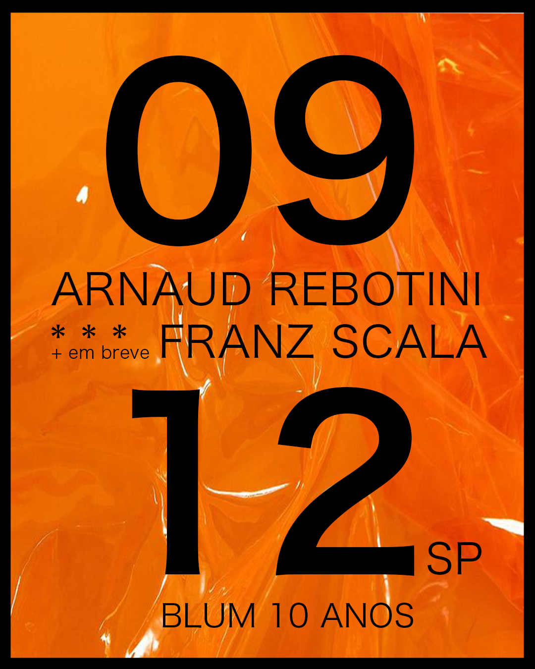 Arnaud Rebotini & Franz Scala. - 10 ANOS DE BLUM  - フライヤー裏