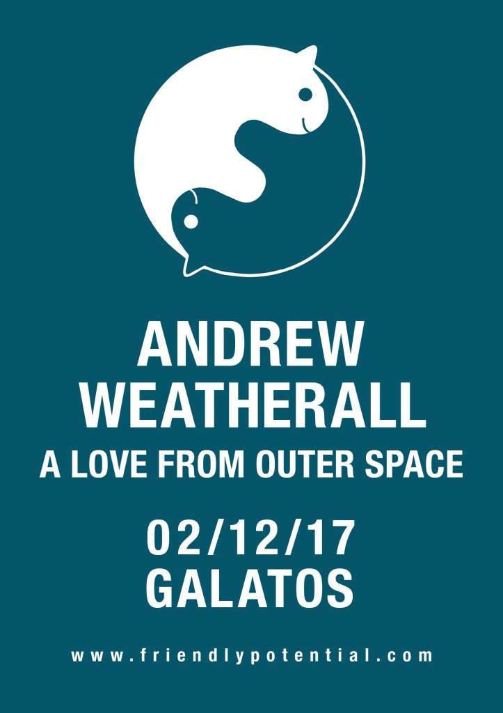 Friendly Potential: Andrew Weatherall & A Love From Outer Space - Página frontal