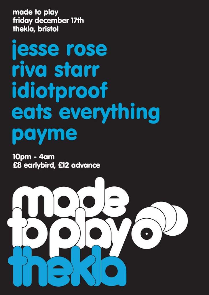 Made To Play featuring Jesse Rose, Riva Starr, Payme - フライヤー表