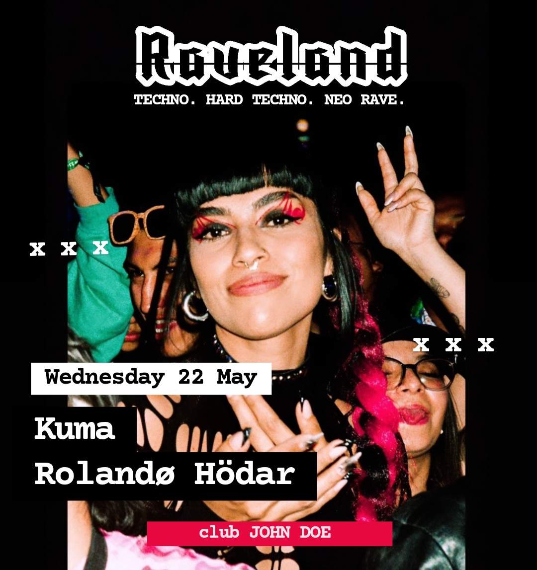 RAVELAND: Hard Techno Rave w/ Kuma [ Malaysia] & Rolandø Hödar [USA] en  John Doe, Ámsterdam