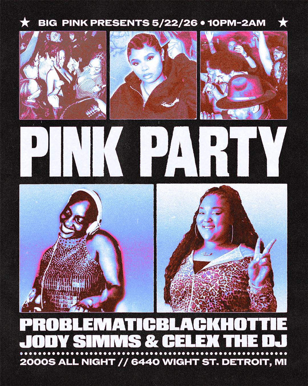 PINK PARTY: OPEN FORMAT BANGERS (PROBLEMATICBLACKHOTTIE + JODY