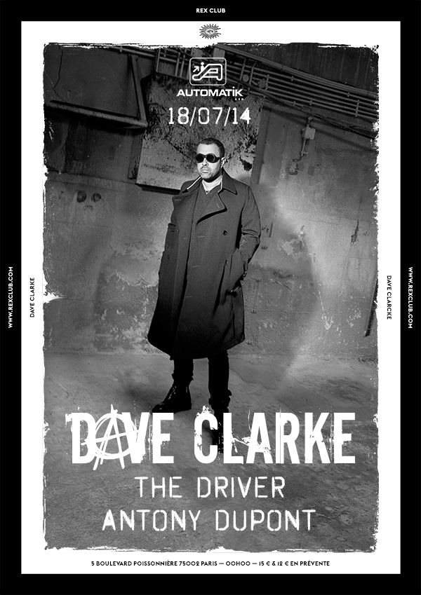 Automatik: Dave Clarke, The Driver, Antony Dupont - フライヤー表