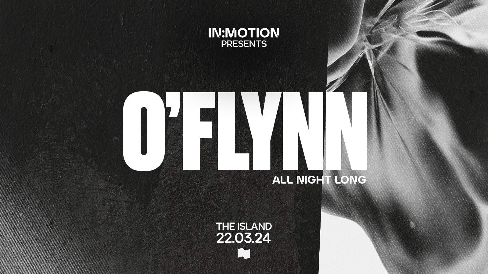 In:Motion presents: O'Flynn at The Island - Página frontal