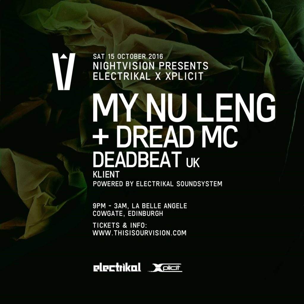 Nightvision presents Electrikal x Xplicit with My Nu Leng Dread MC, Deadbeat uk More - Página frontal