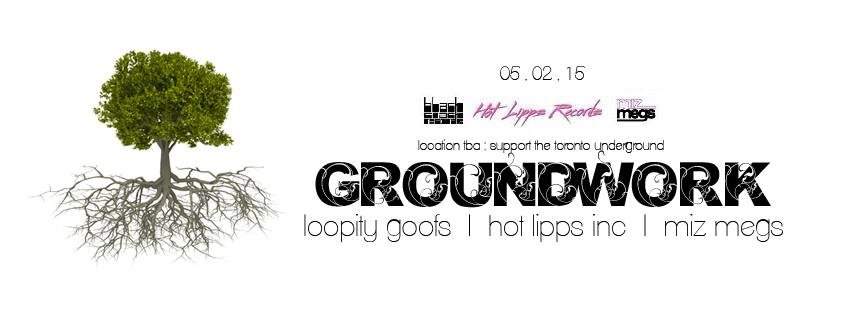 Groundwork with Loopity Goofs, Hot Lipps Inc & Miz Meg's - Página frontal