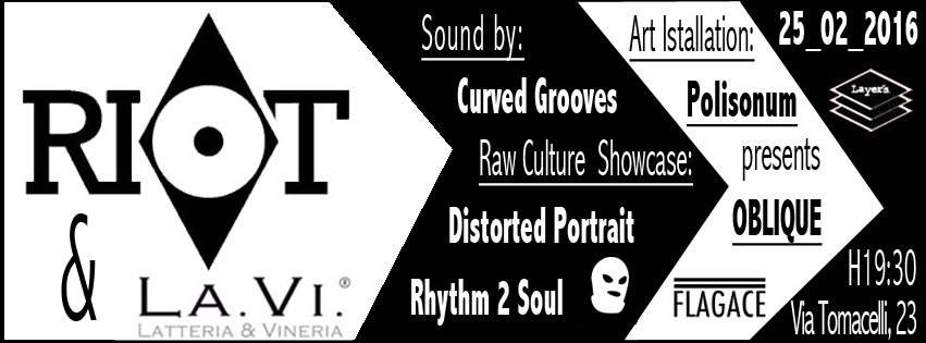 Riot Pres. Layer_04 / Curved Grooves, Distorted Portrait, Rhythm 2 Soul, Polisonum - フライヤー表