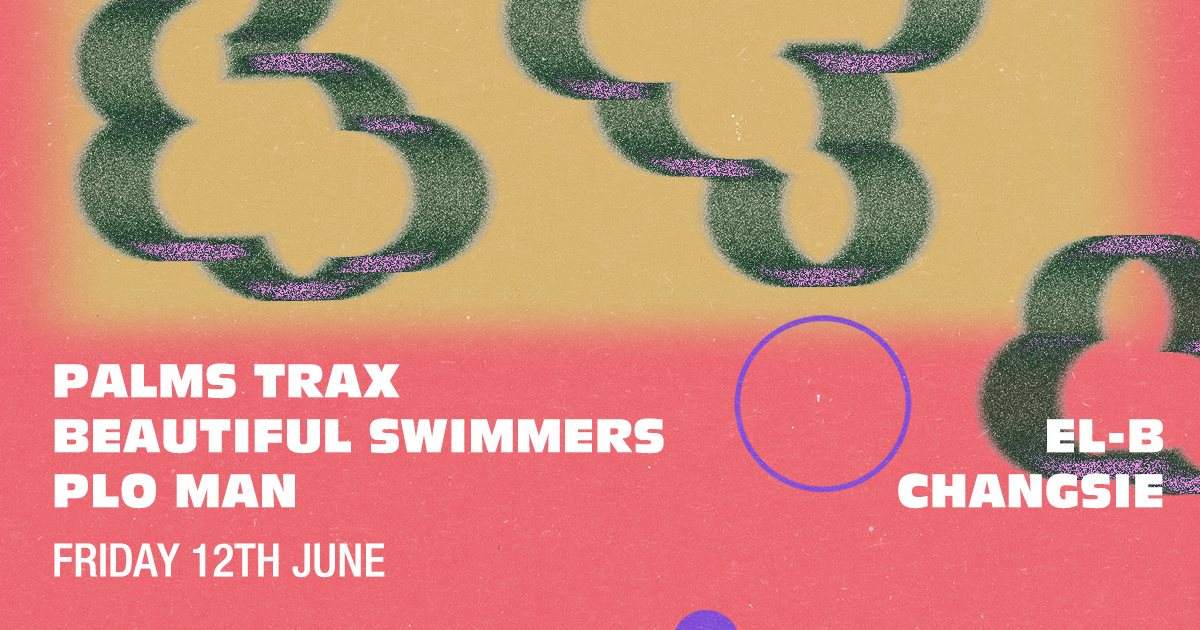 [CANCELLED] Palms Trax & Beautiful Swimmers - Página frontal