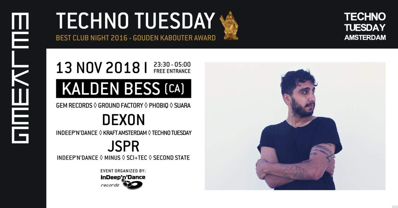Techno Tuesday Amsterdam - Kalden Bess (Can), Dexon (NL) - フライヤー表