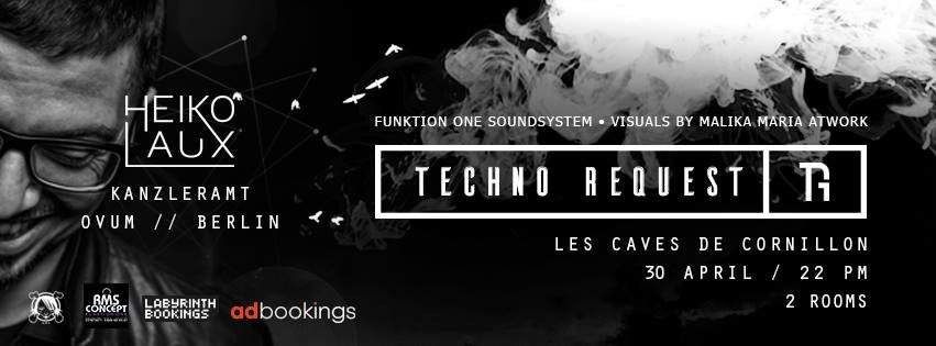 Techno Request with Heiko Laux, Dany Rodriguez, Amelie Lens & More - フライヤー表