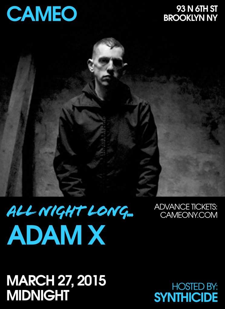 Cameo + Synthicide present: All Night Long #012 With... Adam X - Página frontal