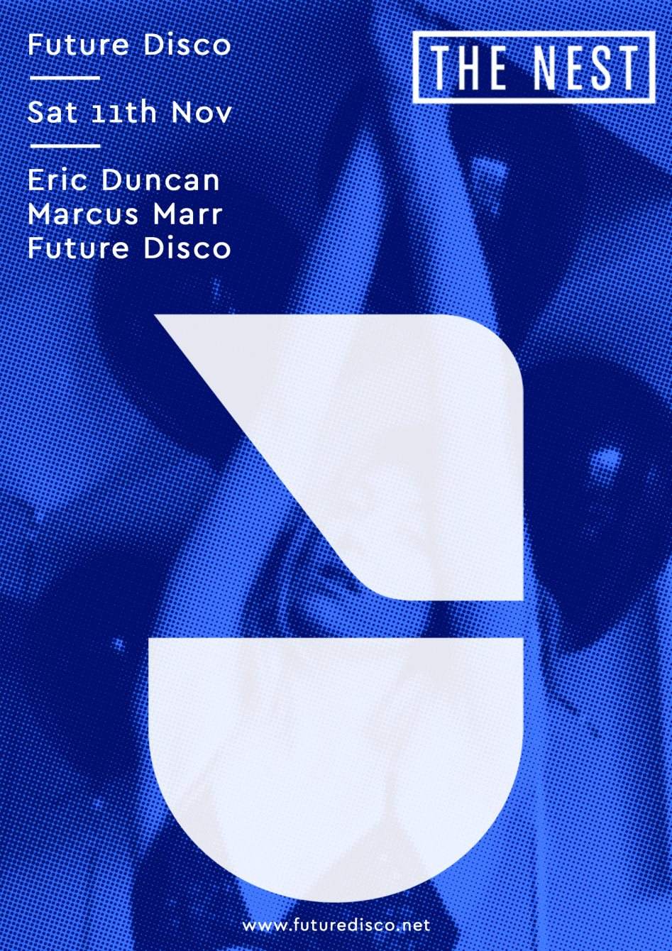 Future Disco with Eric Duncan and Marcus Marr - フライヤー表