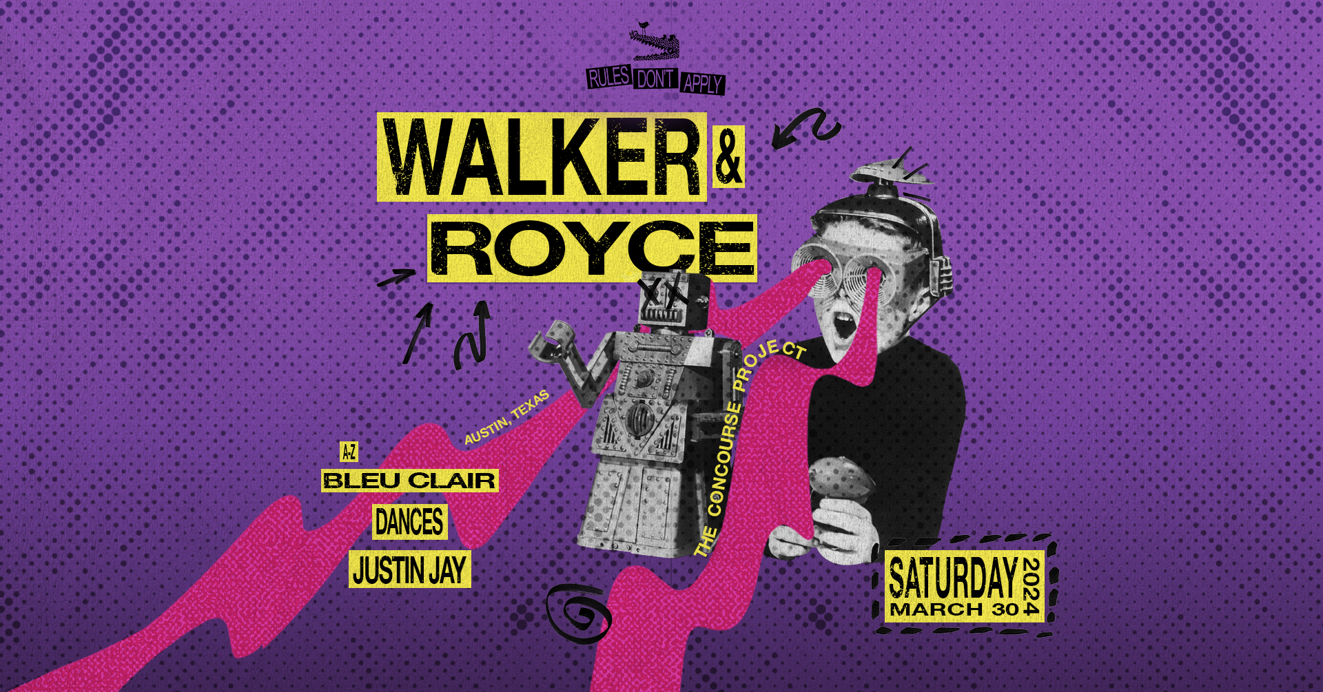 Rules Don't Apply: Walker & Royce, Justin Jay, Bleu Clair - フライヤー表