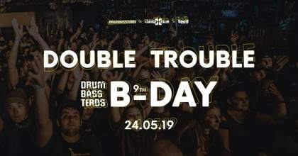 Double Trouble 'Drumbassterds 9TH B-Day Party' - フライヤー表