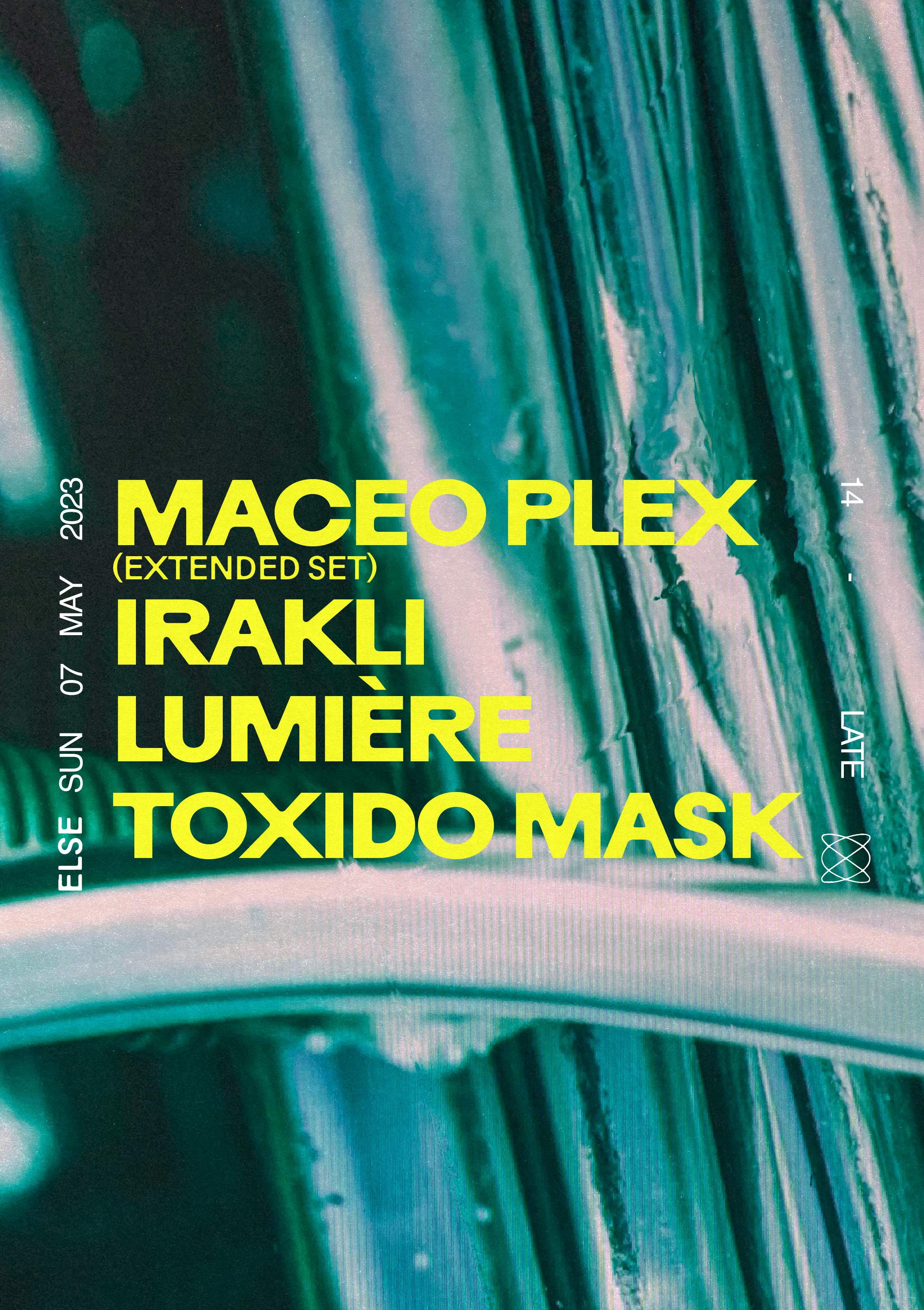 Else Open Air Maceo Plex (extended set), Lumière, Irakli, Toxido Mask