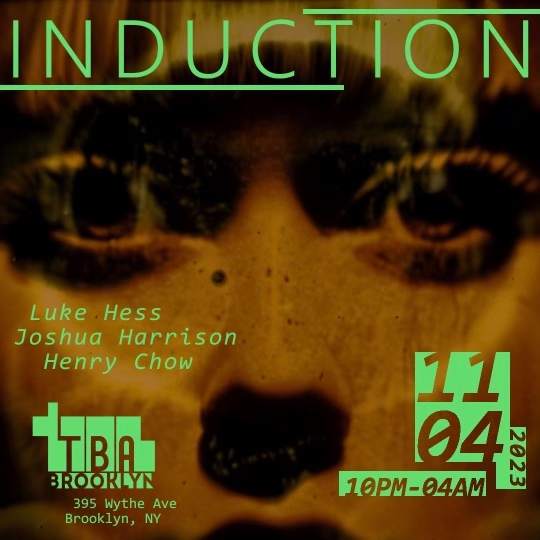 Induction: Luke Hess, Joshua Harrison, Henry Chow - Página frontal