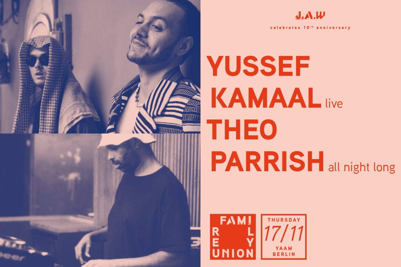 Family Reunion with Theo Parrish all Night, Yussef Kamaal 4tet Live - Página frontal