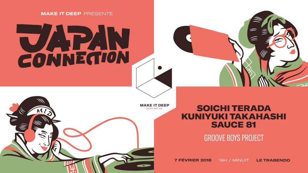 Make It Deep Présente Japan Connection • Soichi Terada, Kuniyuki Takahashi & Sauce 81 (Live) - フライヤー表