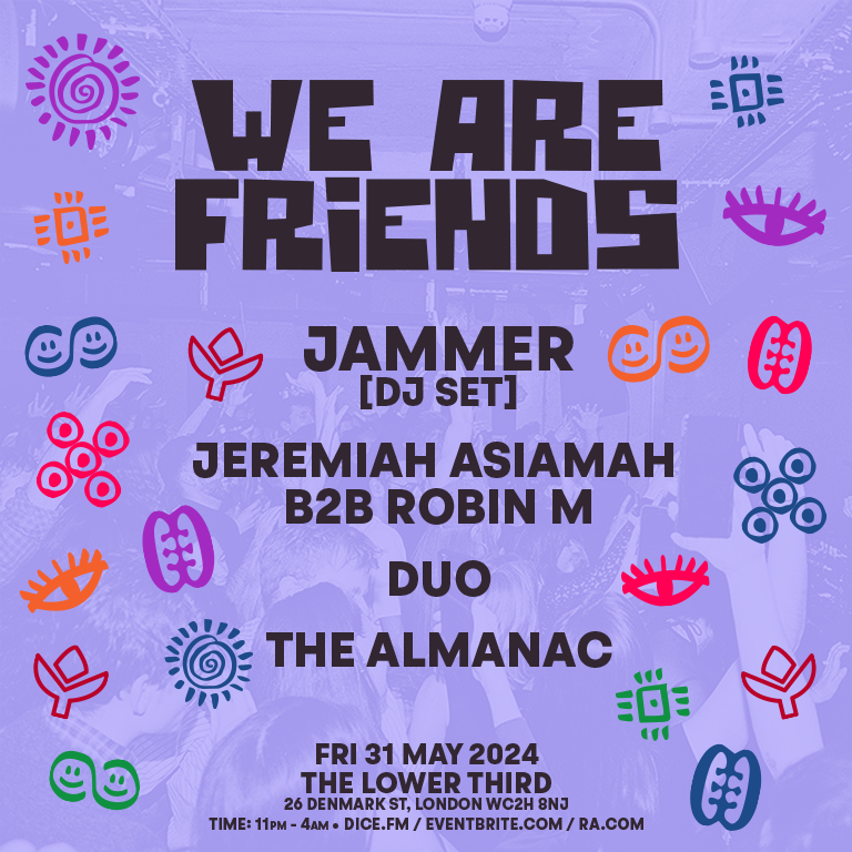 WE ARE FRIENDS: Jammer (DJ SET), Jeremiah Asiamah, ROBIN M, DUO, THE ALMANAC - Página trasera