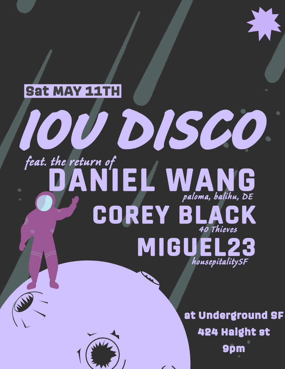 IOU DISCO feat. Daniel Wang, Corey Black & Miguel23 - フライヤー表
