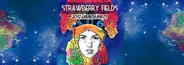 Strawberry Fields 2012 Launch Party with Hernan Cattaneo - フライヤー表