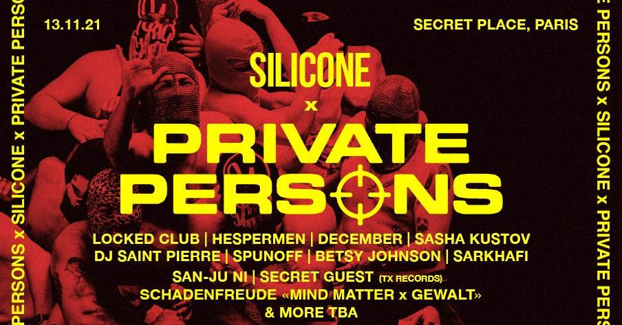 Silicone || x Private Persons - フライヤー表