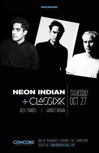 Classixx & Neon Indian - フライヤー表