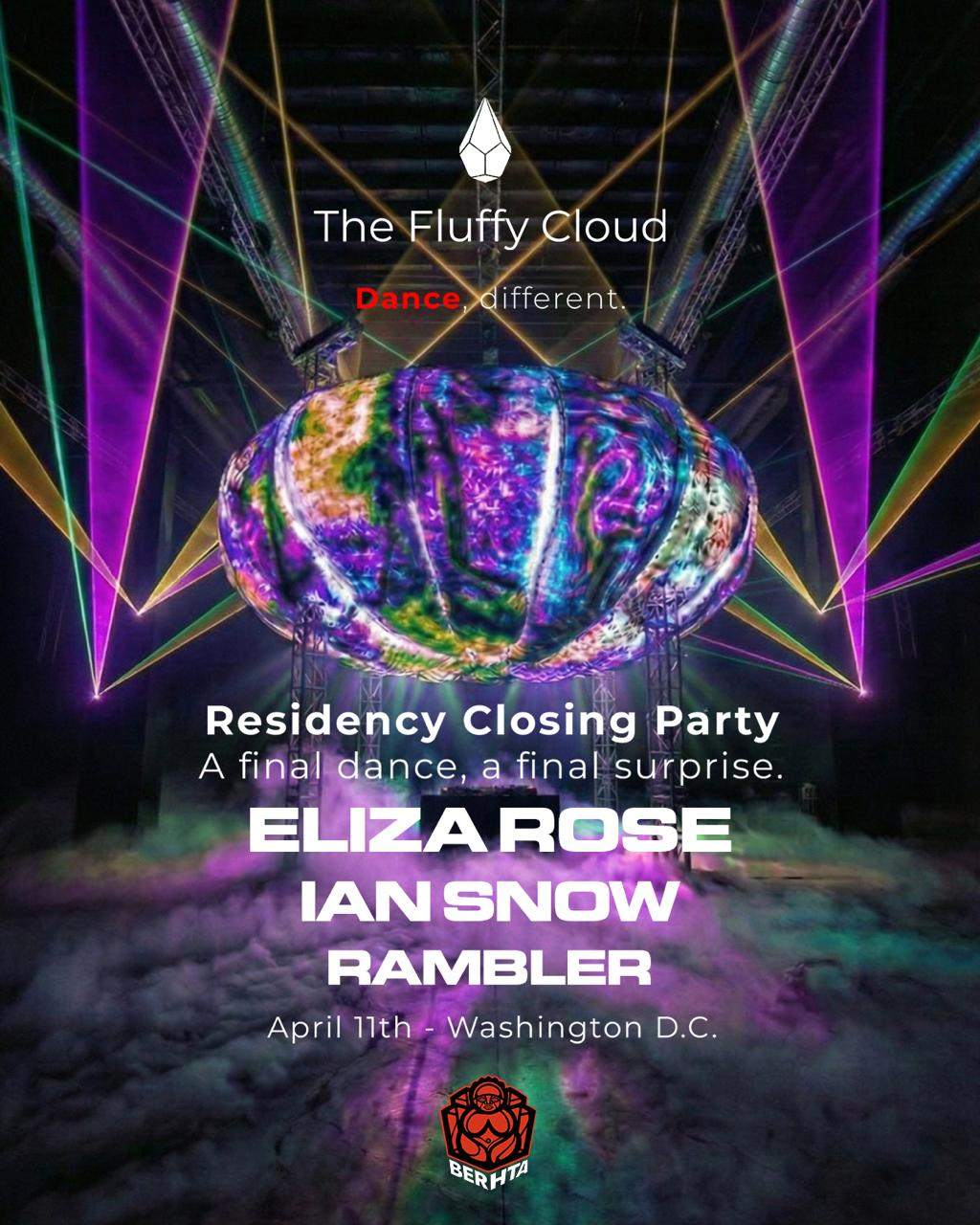 The Fluffy Cloud: Residency Closing Party at BERHTA, Washington DC