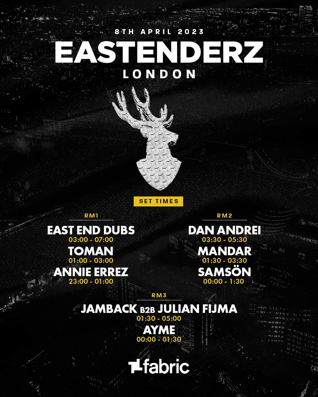 Eastenderz at fabric: East End Dubs, Toman, Mandar, Dan Andrei, Annie Errez + more - フライヤー裏