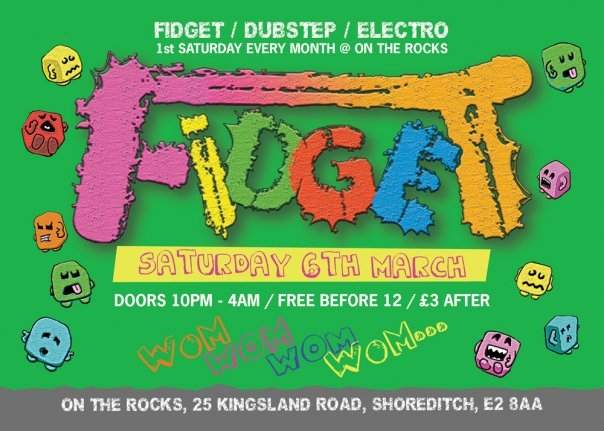 Fidget - A Night Packed with Fidget/dubstep/electro - フライヤー表