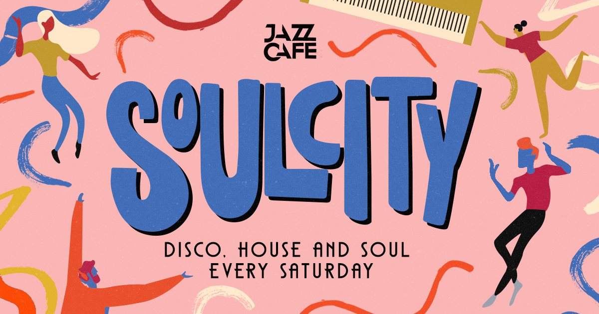 Soul City Disco, House & Soul Every Saturday at The Jazz Cafe, London