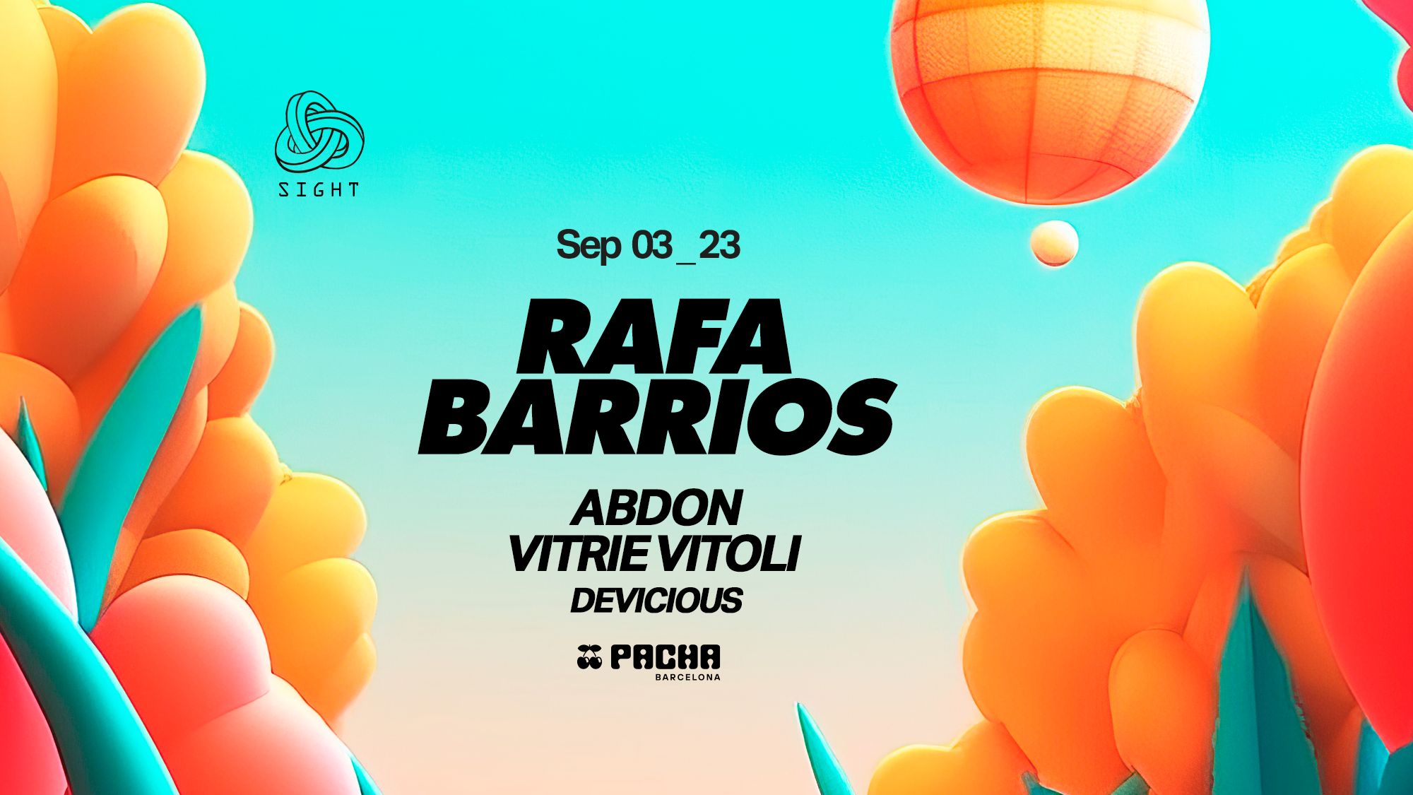SIGHT pres. Rafa Barrios, Abdon, Vitrie Vitoli & Devicious - フライヤー表