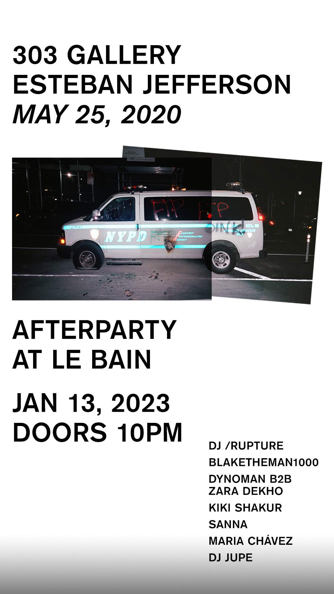 303 Gallery: Esteban Jefferson After Party - フライヤー表