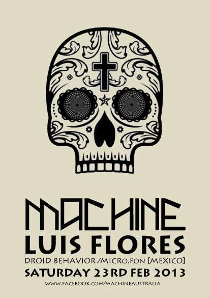 Machine presents Luis Flores - フライヤー表