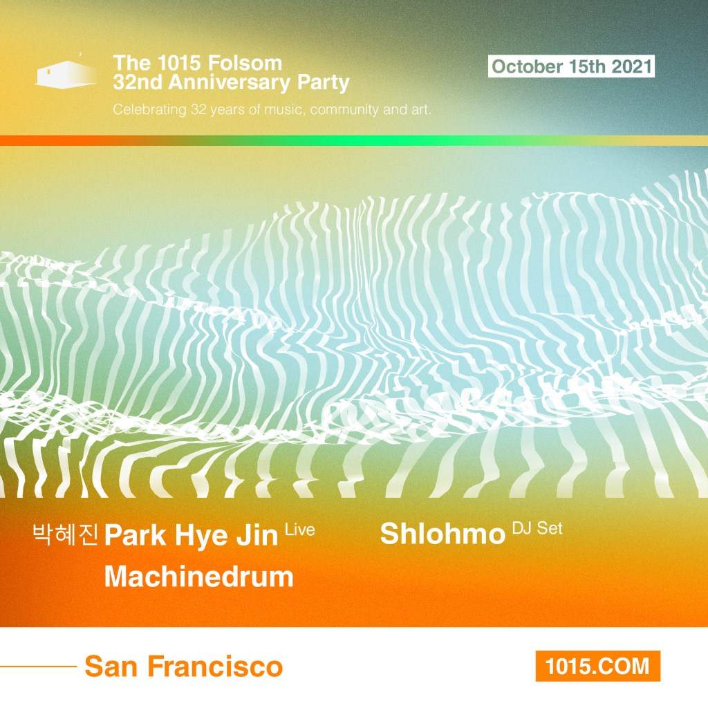 1015's 32nd Anniversary ft 박혜진 Park HYE Jin, Shlohmo, Machinedrum - Página frontal