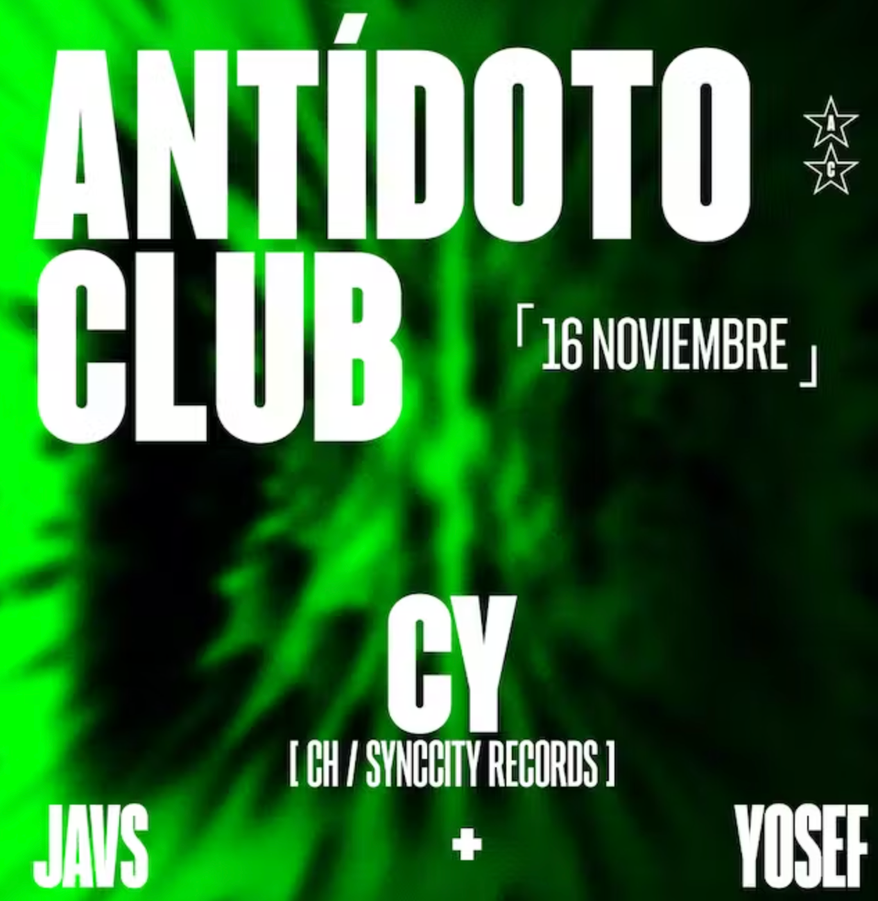 Antídoto Club: CY + Javs - フライヤー表