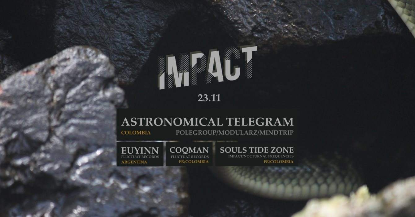 Impact: Astronomical Telegram, Euyinn, Coqman, Souls Tide Zone - フライヤー表