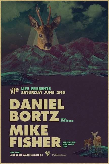 Life presents: Daniel Bortz and Mike Fisher - フライヤー表