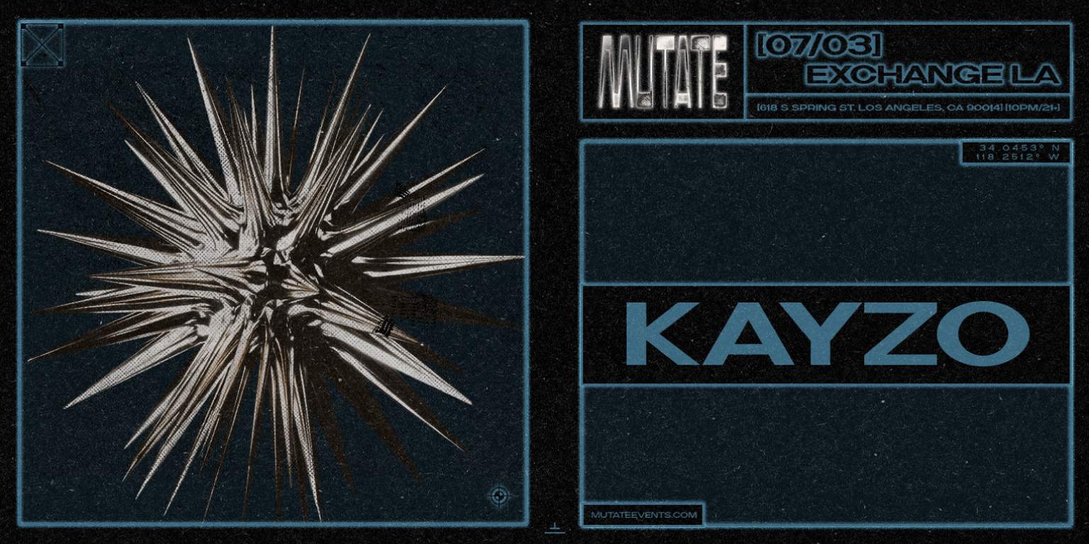 RAP , RACE + RESISTANCE in Los Angeles❗️ Mutate: Kayzo at Exchange LA, Los Angeles