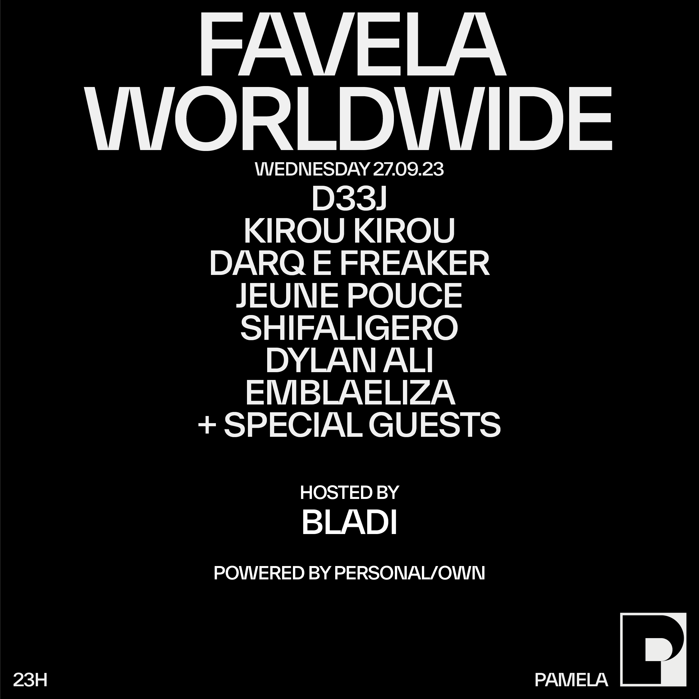 Favela Worldwide - フライヤー表
